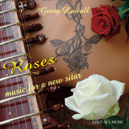 Roses - music for a new sitar